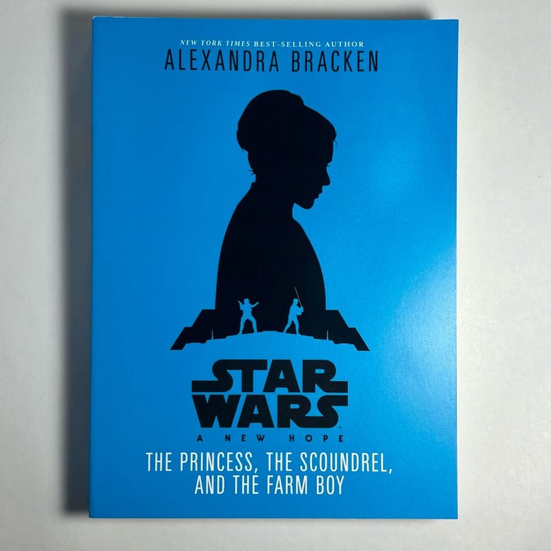 Star Wars: A New Hope - The Princess, the Scoundrel, and the Farm Boy