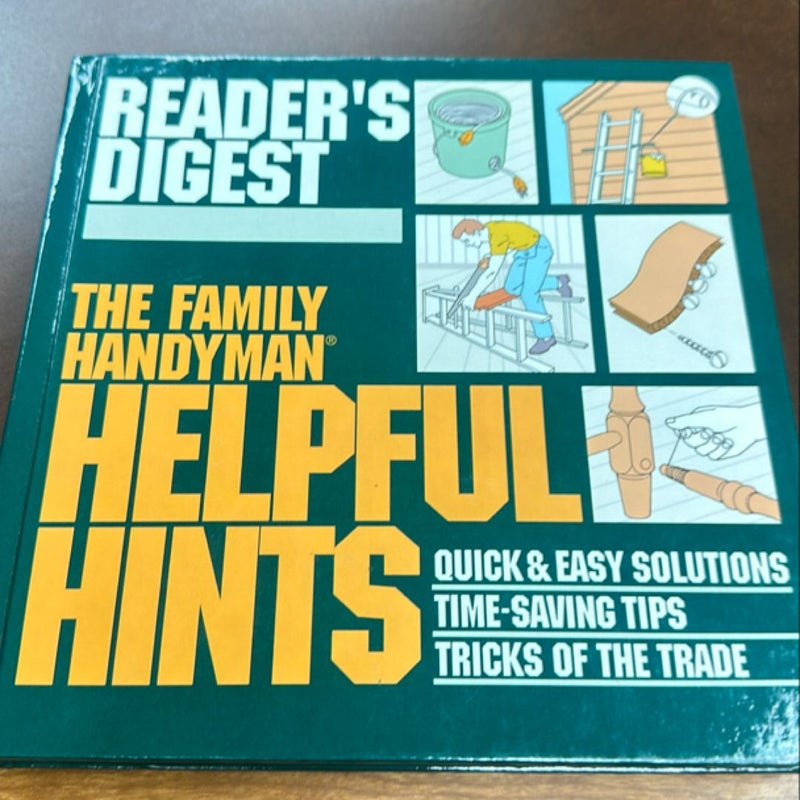 The family handyman, helpful hints