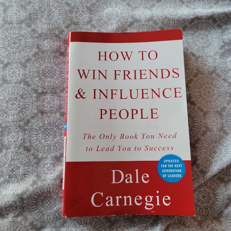 How to Win Friends and Influence People