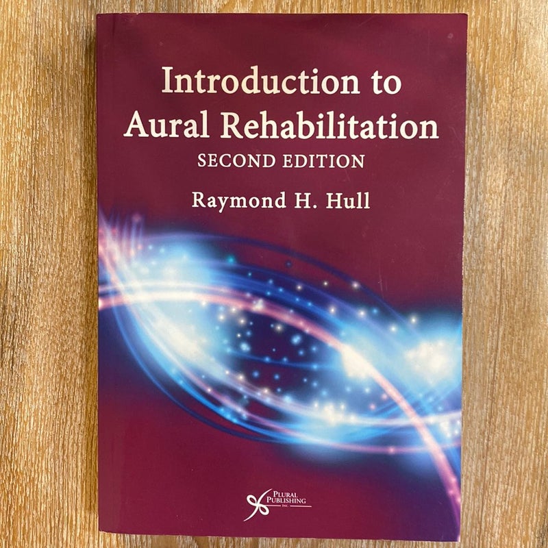 Introduction to Aural Rehabilitation, Second Edition