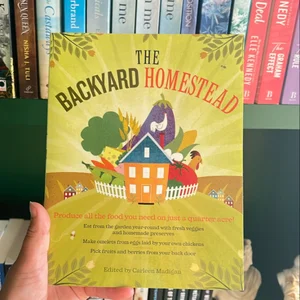 The Backyard Homestead