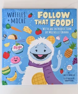 Follow That Food! (Waffles + Mochi)
