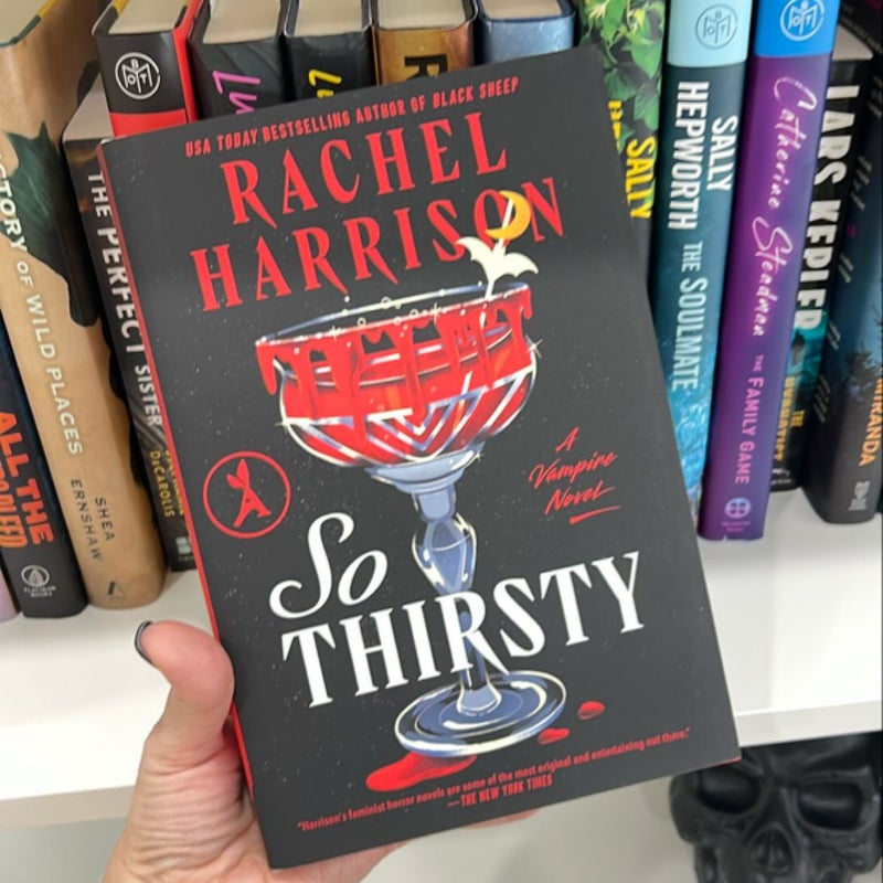 So Thirsty - Signed 