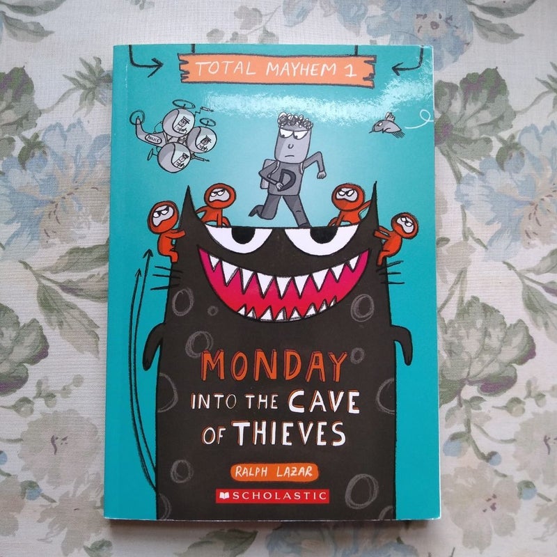 Monday - into the Cave of Thieves (Total Mayhem #1)