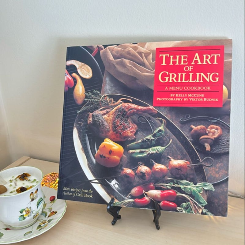 The Art of Grilling