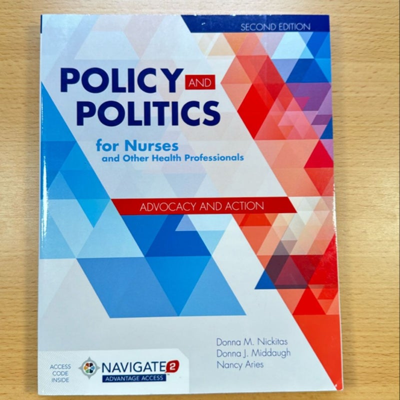 Policy and Politics for Nurses and Other Health Professionals