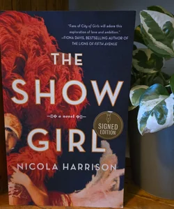 The Show Girl-SIGNED