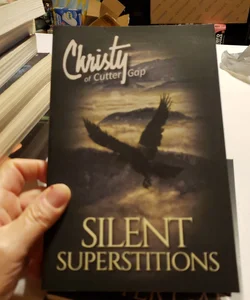 Silent Superstitions