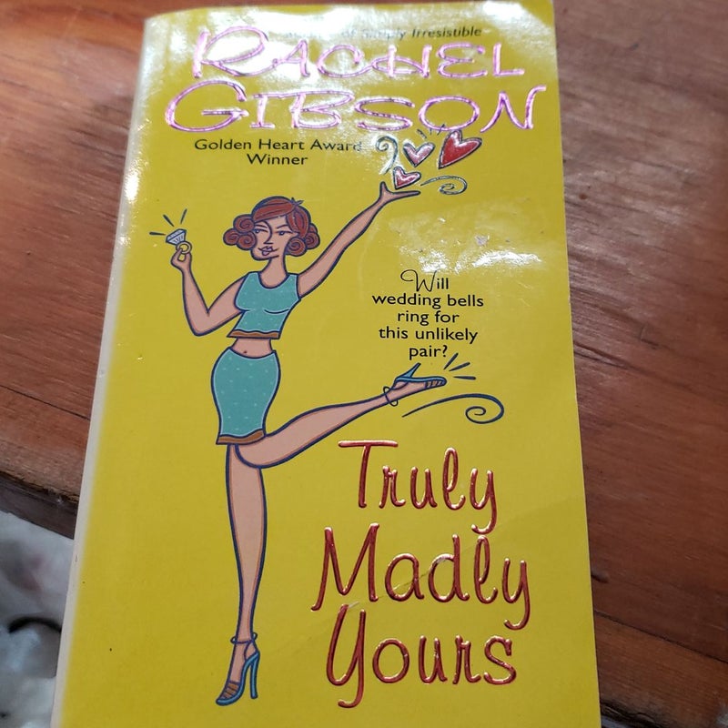 Truly Madly Yours