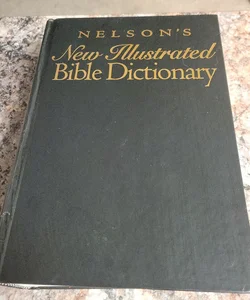 Nelson's New illustrated Bible Dictionary 