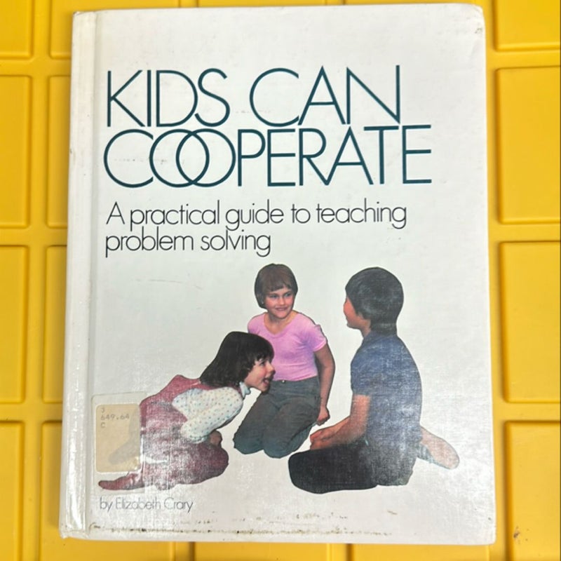 Kids can cooperate