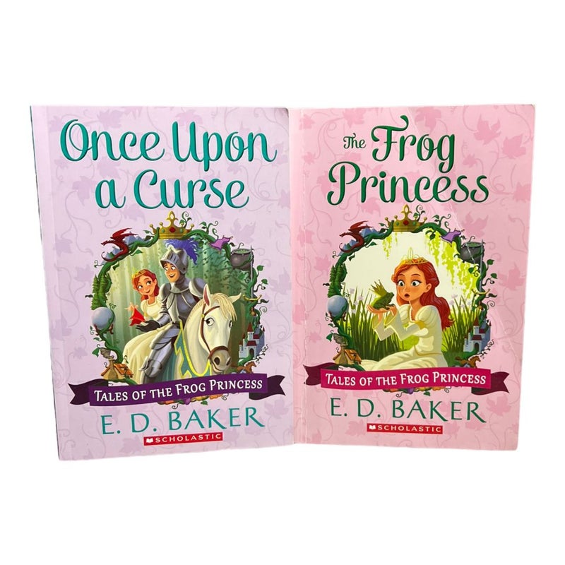 The Frog Princess & Once Upon a Curse