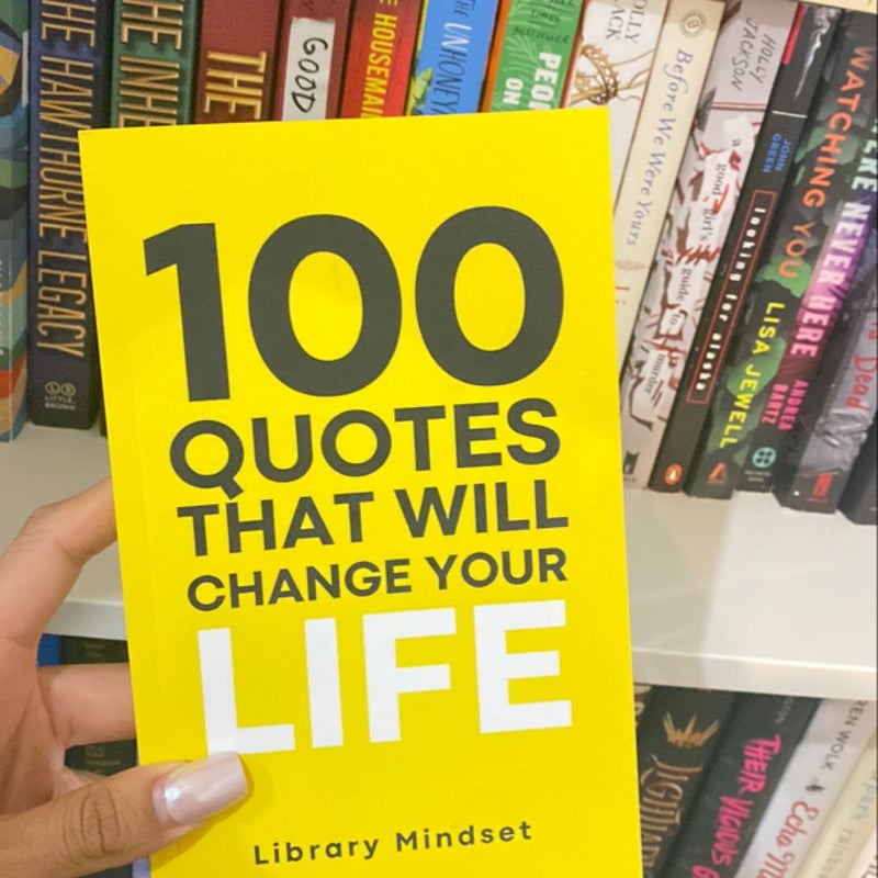 100 Quotes That Will Change Your Life