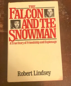 THE FALCON & THE SNOWMAN- 1st/1st Hardcover!