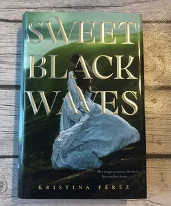 Sweet Black Waves