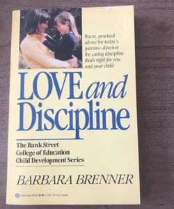 Love and Discipline