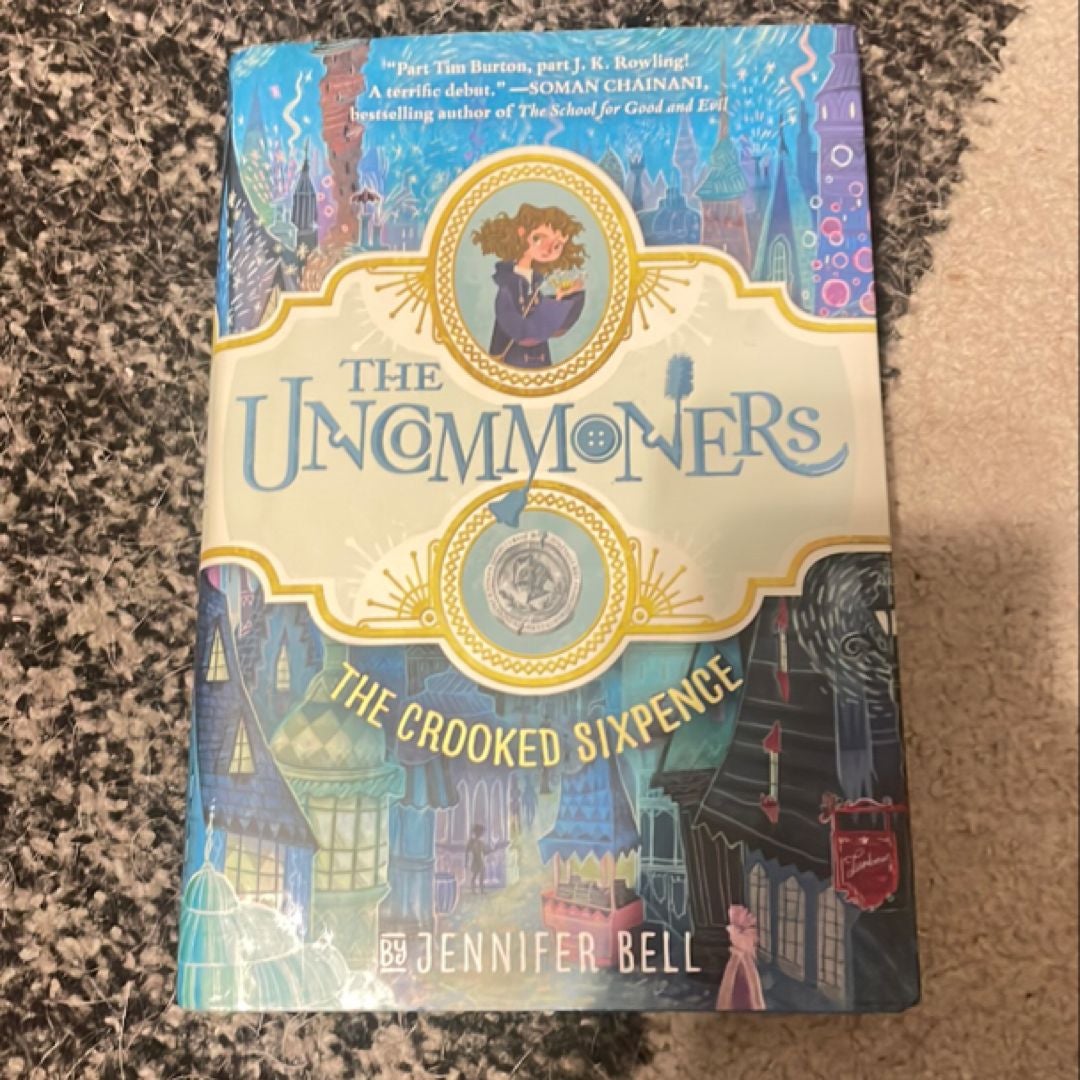 The Uncommoners #1: the Crooked Sixpence