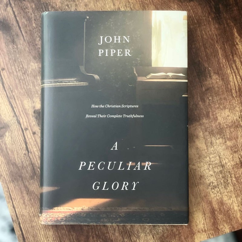 A Peculiar Glory