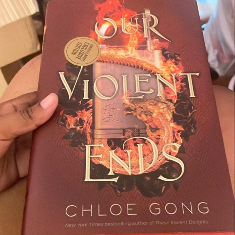 Our Violent Ends (Barnes and Noble Edition)