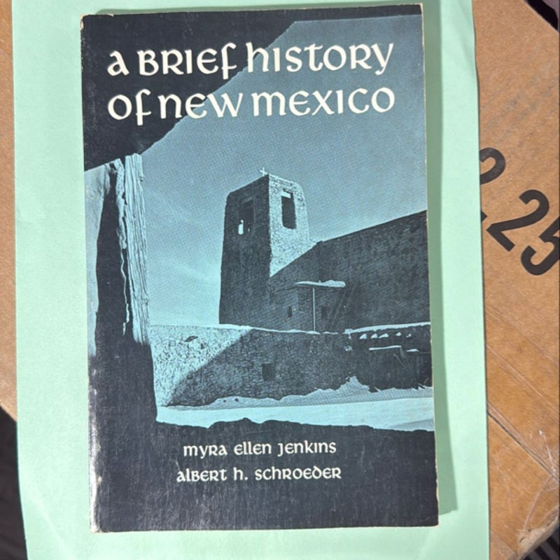 Brief History of New Mexico