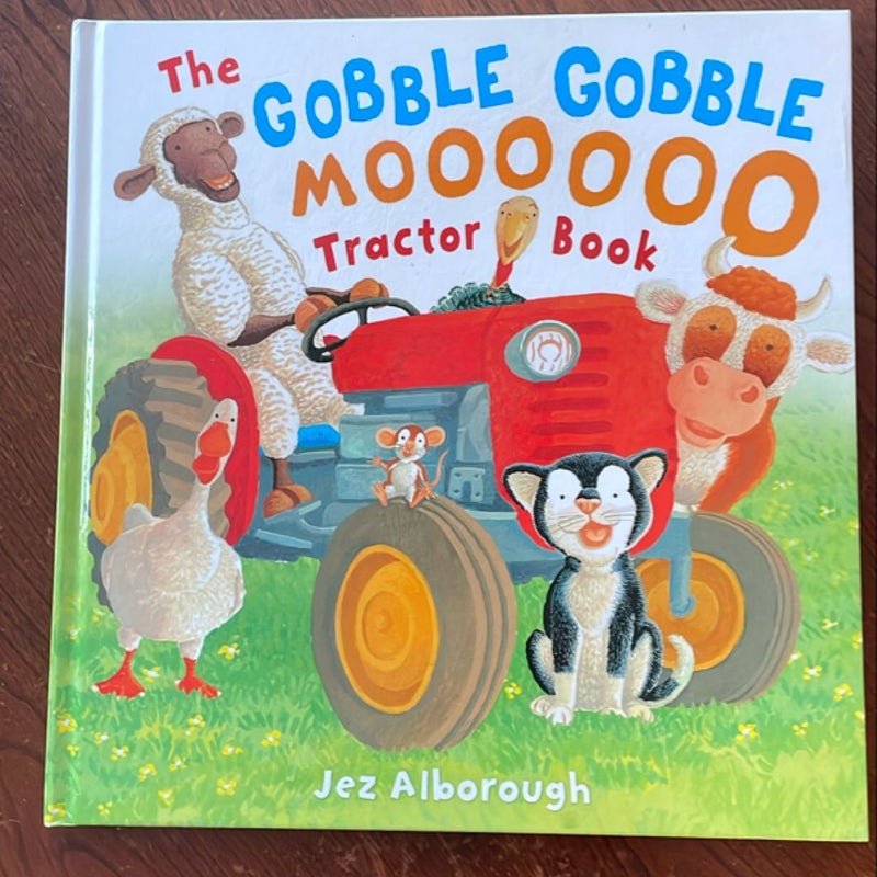 The Gobble Gobble Moooooo Tractor Book