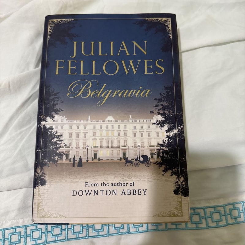 Julian Fellowes's Belgravia