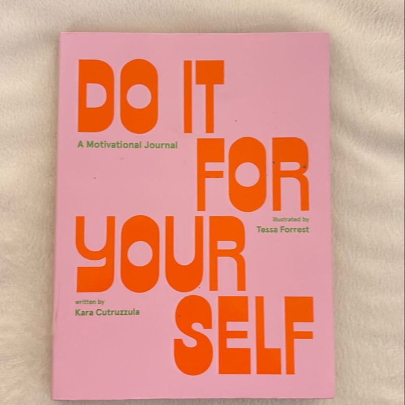 Do It for Yourself (Guided Journal)