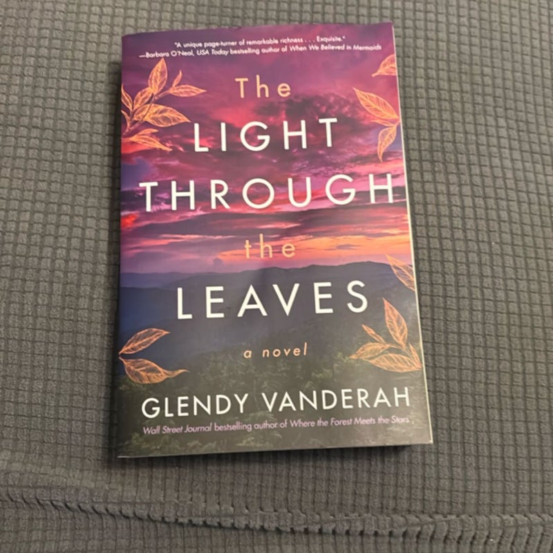 The Light Through the Leaves