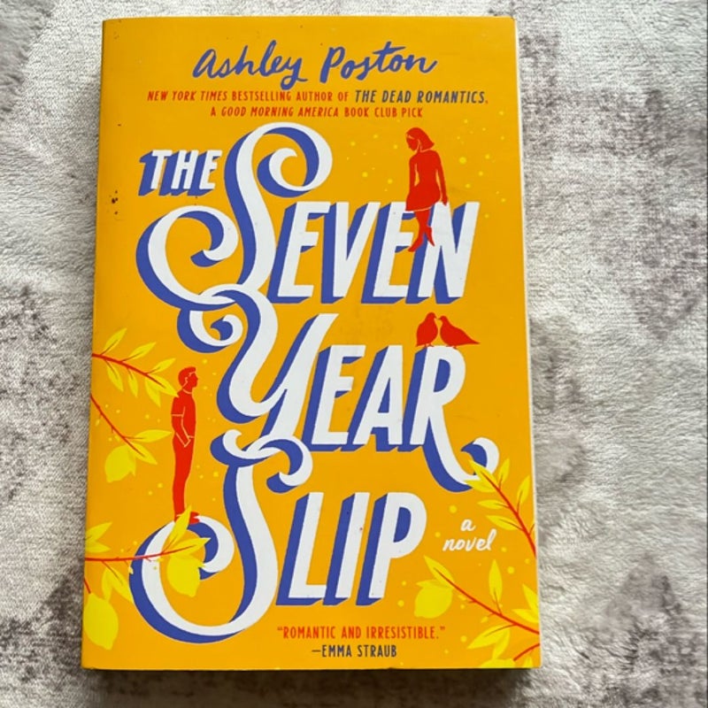 The Seven Year Slip