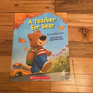 A Teacher for Bear