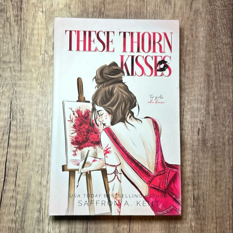 These Thorn Kisses