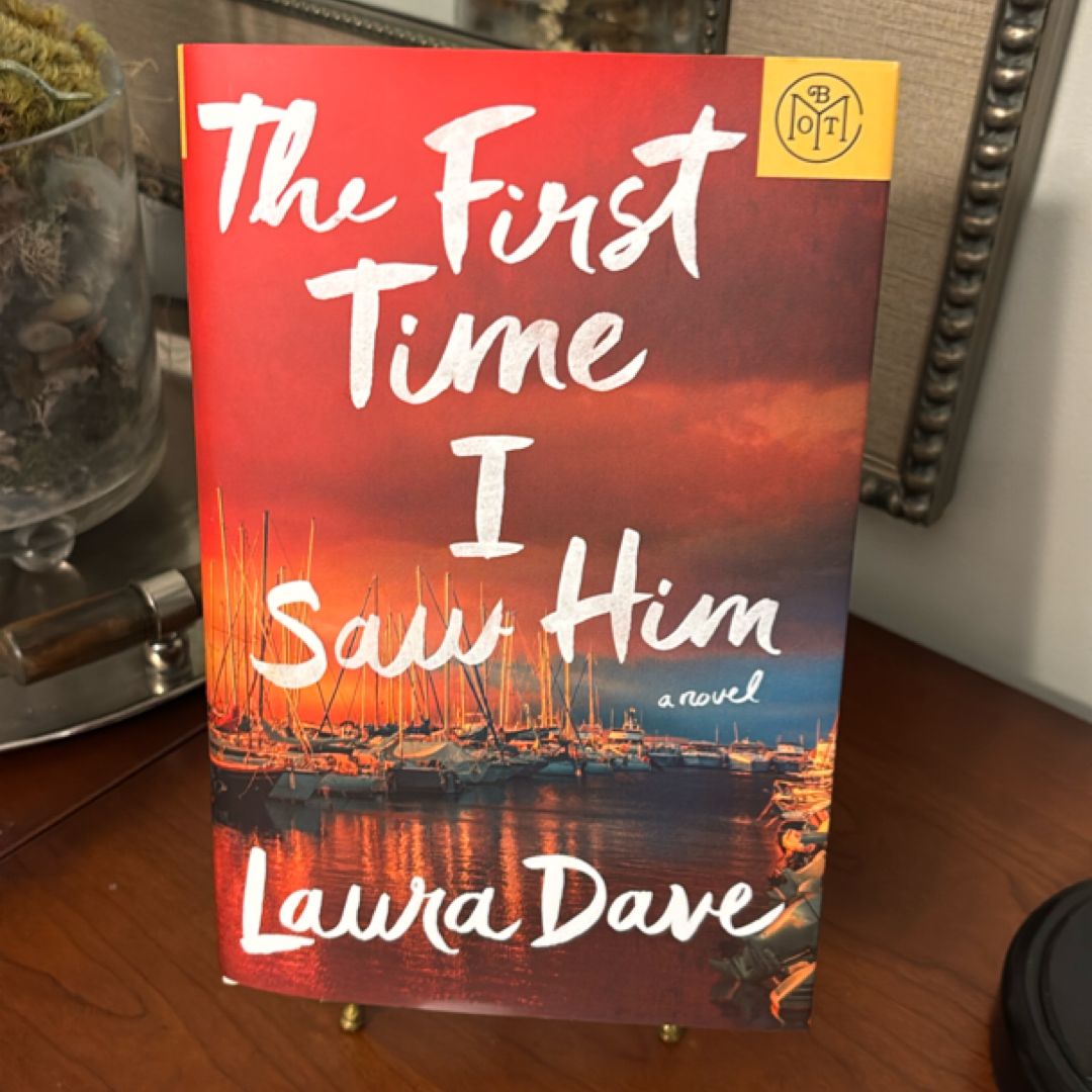 The First Time I Saw Him