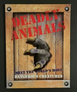 Deadliest Animals 