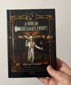A Series of Unfortunate Events #9: the Carnivorous Carnival Netflix Tie-In