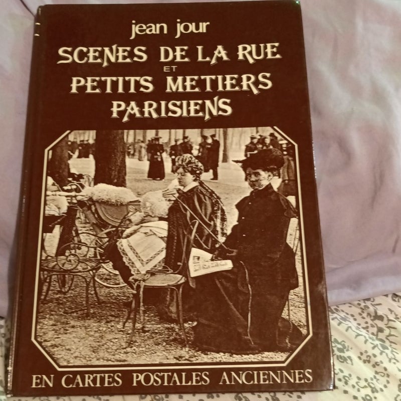 Scenes de la Rue et Pepit Metries Parisiens