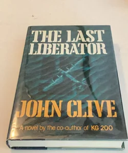 The Last Liberator