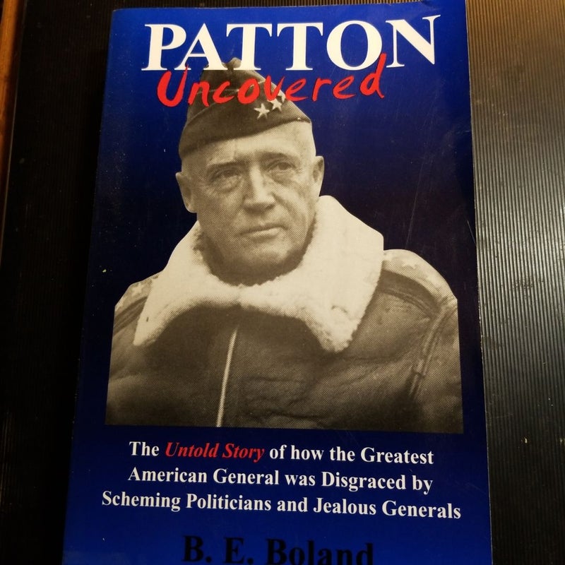 Patton Uncovered