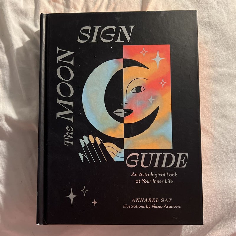 The Moon Sign Guide