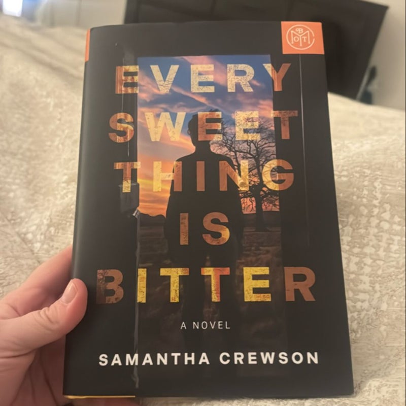 Every Sweet Thing Is Bitter
