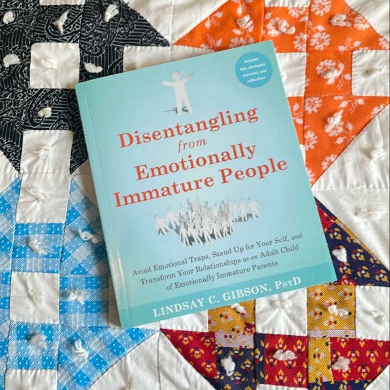 Disentangling from Emotionally Immature People