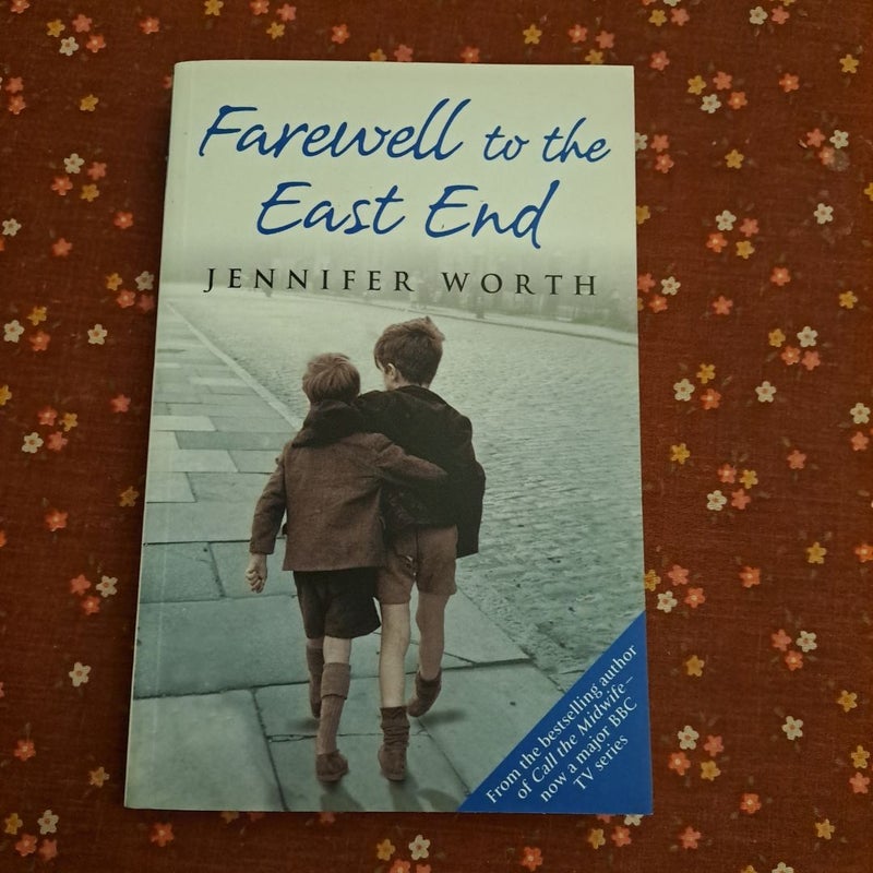 Farewell to the East End