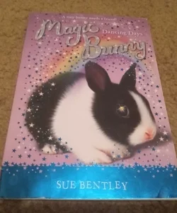 Magic Bunny Dancing Days