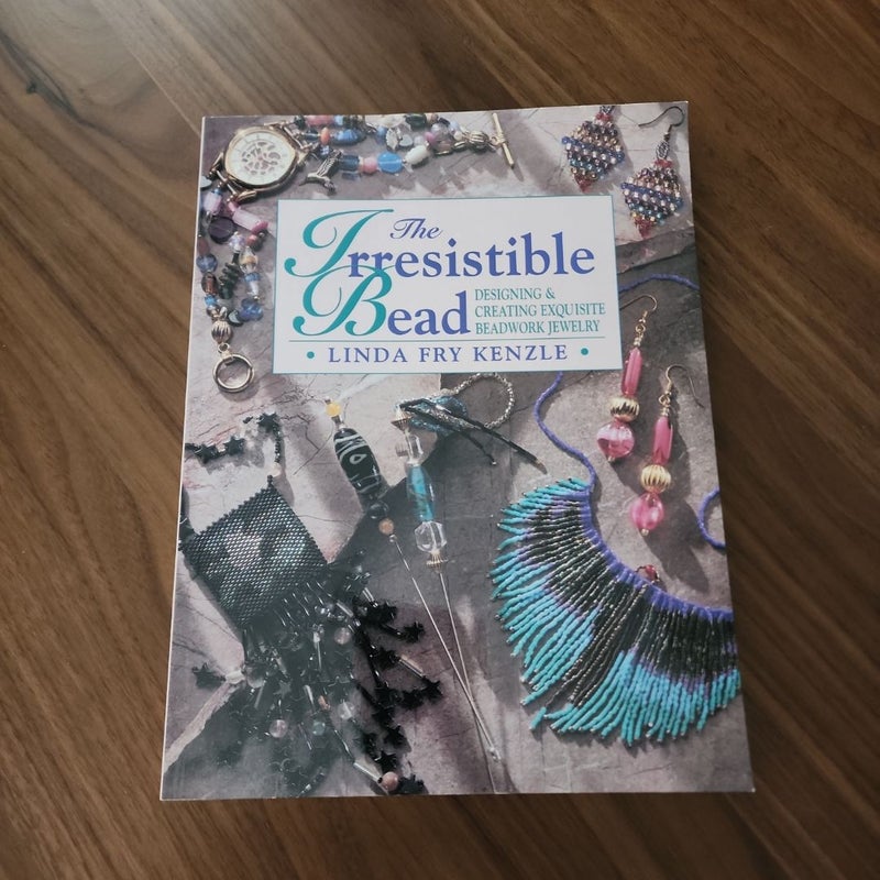 The Irresistible Bead