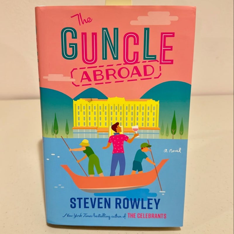 The Guncle Abroad