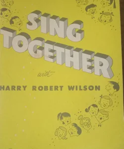 Sing Together - 1956- Song Book