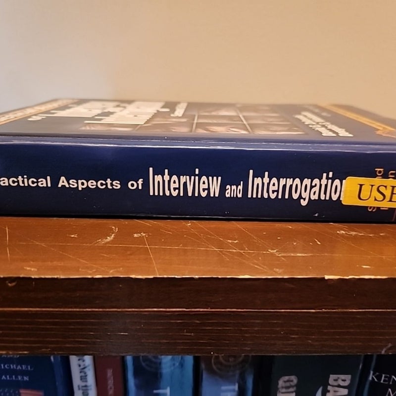 Practical Aspects of Interview and Interrogation