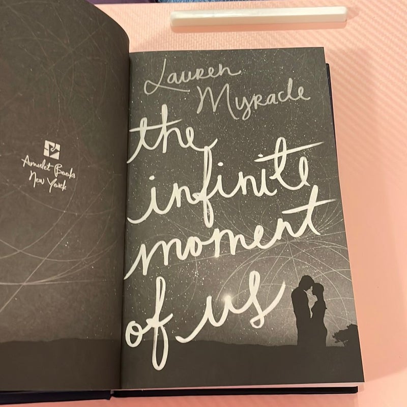 Signed! The Infinite Moment of Us