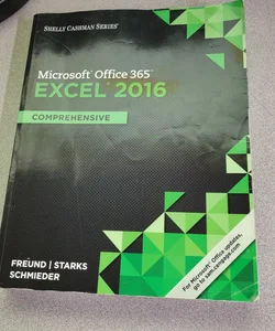Shelly Cashman Series MicrosoftOffice 365 and Excel 2016