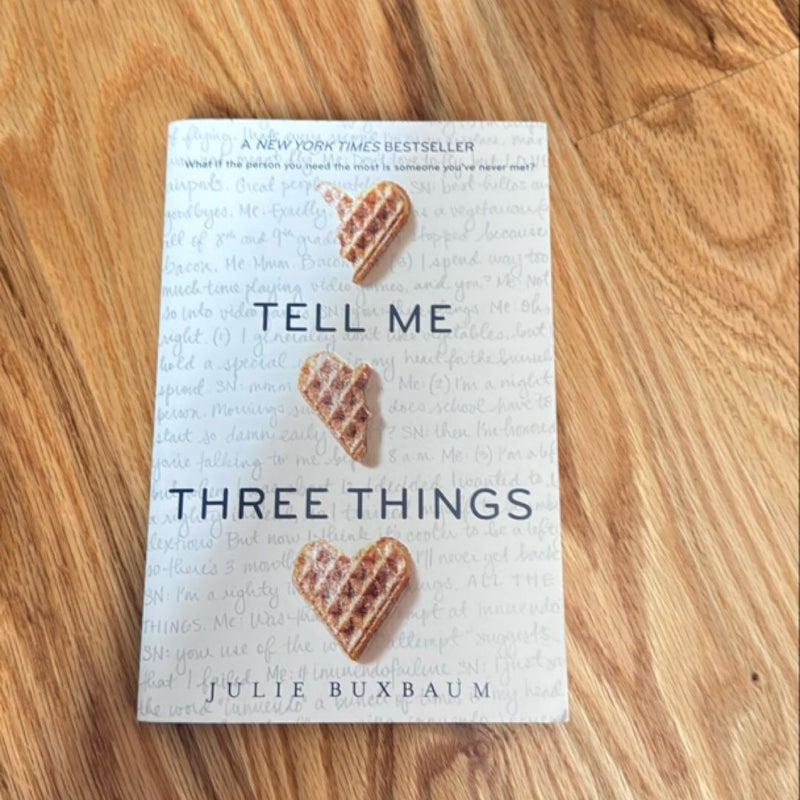 Tell Me Three Things