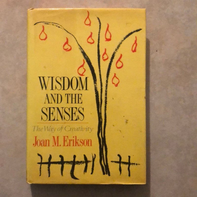 Wisdom and the Senses